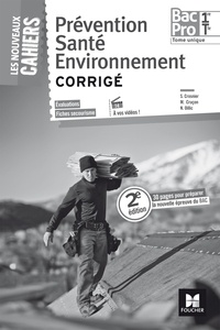 Sylvie Crosnier et Mary Cruçon - Prévention santé environnement 1re Tle Bac Pro - Corrigé.