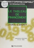 Jean Force et Ginette Broncy - Le Tableau de financement.