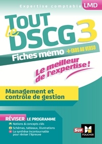 Alain Burlaud et Christophe Torset - Tout le DSCG 3 Management et contrôle de gestion - Mémos.