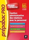 Marie-Madeleine Piroche et Sylvie Charreau - Gestion administrative des relations avec le personnel 2de 1re Tle Bac pro.