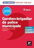 Isabelle Prouteau et Véronique Saunier - Pass'Concours - Gardien de police municipale - Catégorie C - Révision et entraînement.