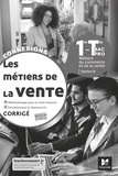 Pascal Roche - Les métiers de la vente 1re-Tle Bac Pro option B Connexions - Corrigé.