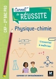 Nicolas Aubert et Isabelle Baudet - Carnet de réussite Physique-chimie CAP 2de Bac Pro.