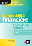 Marie Teste et Sébastien Paugam - Comptabilité financière - Comptabilité générale- cours - mémos- entraînements corrigés  - LMD.