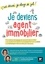 Clémence Dessus et Nicole Robert - Je deviens agent immobilier! C'est décidé, je change de job!.