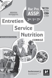 Annie Brun - Entretien Service Nutrition Bac Pro ASSP 2de 1re Tle - Corrigé.