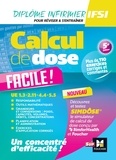 Kamel Abbadi et Céline Huriez - Calcul de dose facile - Infirmier en IFSI - DEI - 5e édition - Révision.