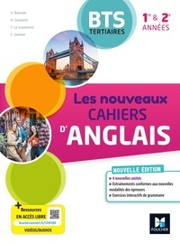 Valérie Baisnée et Annie Goulvent - Les Nouveaux Cahiers d'anglais BTS Tertiaires 1re et 2e années.