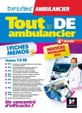 Jeremy Simon et Antoine Thimon - Tout le DE Ambulancier - Nouveau programme - DEA - Modules 1 à 10 en fiches mémos - Révision 4e éd.