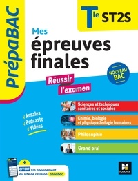 Benoît Godiard et Dominique Rauscher - Prepabac Terminale ST2S_Mes épreuves finales_fiches et annales.