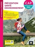 Mary Cruçon et Sylvie Crosnier - Les Nouveaux Cahiers - PRÉVENTION SANTÉ ENVIRONNEMENT (PSE) - CAP - Ed. 2024 - Livre élève.