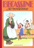  Caumery et J-P Pinchon - Bécassine Tome 11 : Bécassine au pensionnat.