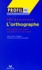 Catherine Gillequin-Maarek et Jean-Louis Humbert - Profil 100 Exercices : L'Orthographe. 100 Exercices Avec Corriges.