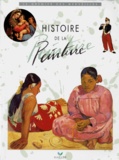 Michèle Barilleau et François Giboulet - Histoire de la peinture.