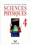 R Vogel et  Collectif - Sciences physiques, 4e - Électricité, optique, chimie.