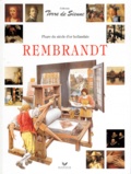 Claudio Pescio - Rembrandt - Phare du siècle d'or hollandais.
