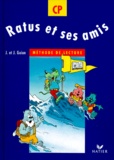 Jeanine Guion et Jean Guion - RATUS ET SES AMIS CP - Méthode de lecture.
