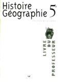  Collectif et Martin Ivernel - Histoire Geographie 5eme. Livre Du Professeur, Programme 1997.