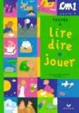 Roland Ley et Jean-Claude Landier - Textes A Lire, Dire Et Jouer Cm1.