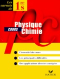 André Chauveau et Gérard Ansel - Physique Chimie 1ere S Cours.