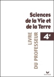 Michel Le Bellégard - Sciences De La Vie Et De La Terre 4 Eme. Livre Du Professeur.