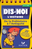  Collectif - De La Prehistoire A L'Antiquite.
