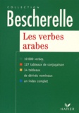 Sam Ammar et Joseph Dichy - Les verbes arabes.