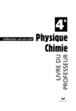 Jacques Jourdan et  Collectif - Physique Chimie 4eme. Livre Du Professeur.