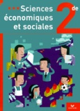Jean-Yves Capul et  Collectif - Sciences Economiques Et Sociales 2nde.