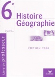 Martin Ivernel et  Collectif - Histoire Geographie 6eme. Livre Du Professeur, Edition 2000.