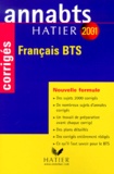 Anick Annequin-Brillant - Francais Bts. Sujets Corriges 2001.