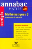 René Merckhoffer et Richard Bréhéret - Mathématiques Bac S. - Enseignement de spécialité, Sujets corrigés 2001.