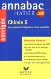 Hervé Maza et Yves Kaminsky - Chimie Bac S. Corriges 2001.