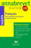 Antonia Gasquez et Cécile de Cazanove - Francais 3eme. Sujets, Edition 2001.