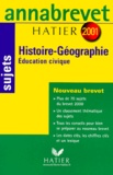 Jean Brignon - Histoire Geographie Education Civique 3eme. Sujets, Edition 2001.