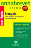 Antonia Gasquez et Cécile de Cazanove - Francais Brevet. Sujets Corriges, Edition 2001.