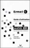 Denise Robert et Anita Jabier - Maths Ce1. Guide D'Utilisation.