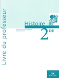 Marielle Chevallier et  Collectif - Histoire 2nde. Livre Du Professeur.