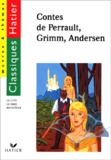 Julien Harang et Pierre Laporte - Contes De Perrault, Grimm, Andersen.