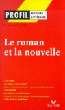 Pierre-Louis Rey - Le Roman Et La Nouvelle.