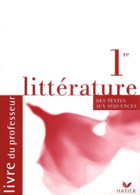 Catherine Weil et Hélène Sabbah - Litterature 1ere. Livre Du Professeur.