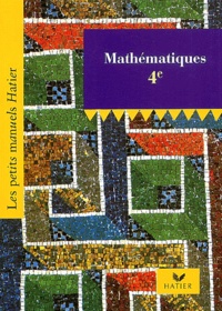 Marie-Christine Lévi et Michel Goutodier - Mathematiques 4eme.