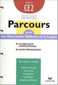Danielle Buselli et Anne-Marie Ragot - Parcours CE2 - Fichier élève photocopiable + Guide pédagogique.
