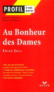 Colette Becker et Agnès Landes - Au Bonheur des Dames de Emile Zola.