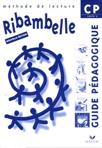 Jean-Pierre Demeulemeester et Nadine Demeulemeester - Ribambelle CP - Guide pédagogique.