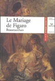 Pierre-Augustin Caron de Beaumarchais - La Folle Journée ou Le Mariage de Figaro.