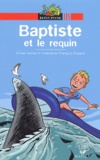 Olivier Daniel - Baptiste et le requin.