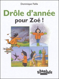 Dominique Falda - Drôle d'année pour Zoé ! - CP série verte.