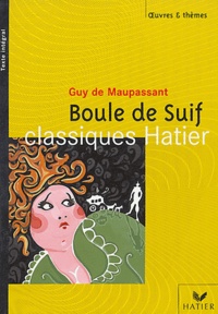 Guy de Maupassant - Boule de Suif.