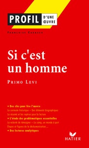 Primo Levi - Si c'est un homme.